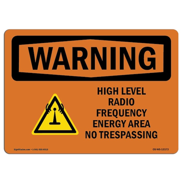 OSHA Warning Sign, 18" Height, 24" Width, High Level Radio Frequency Energy With Symbol, Landscape
